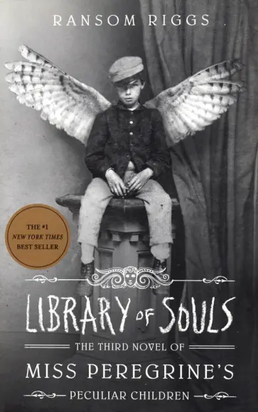 Ransom Riggs - Library of Souls обложка книги