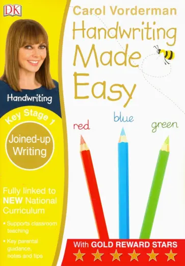 Carol Vorderman - Handwriting Made Easy. Key Stage 1. Joined Writing Carol Vorderman - Handwriting Made Easy. Key Stage 1. Joined Writing обложка книги