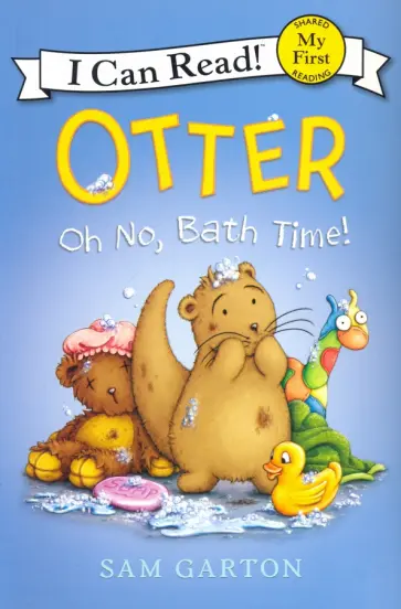 Sam Garton - Otter. Oh No, Bath Time! обложка книги