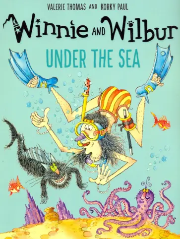 Valerie Thomas - Winnie and Wilbur Under Sea Valerie Thomas - Winnie and Wilbur Under Sea обложка книги