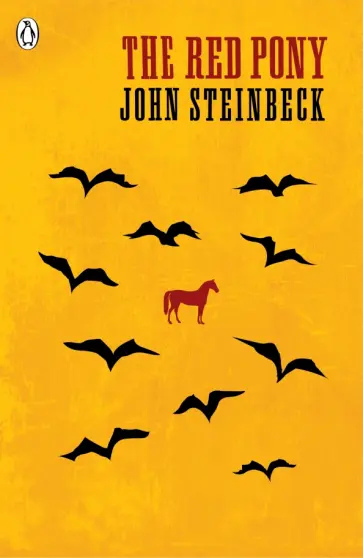 John Steinbeck - The Red Pony John Steinbeck - The Red Pony обложка книги