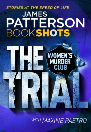 James Patterson - Women’s Murder Club. The Trial обложка книги