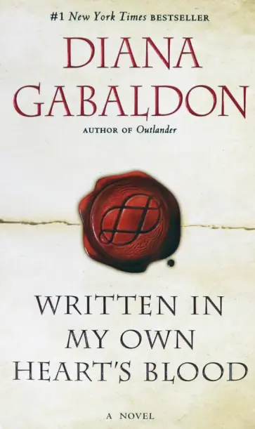 Diana Gabaldon - Written in My Own Heart's Blood Diana Gabaldon - Written in My Own Heart's Blood обложка книги