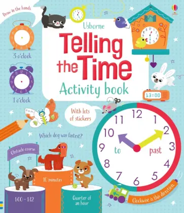 Lara Bryan - Telling the Time. Activity Book Lara Bryan - Telling the Time. Activity Book обложка книги