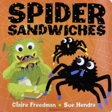 Claire Freedman - Spider Sandwiches обложка книги