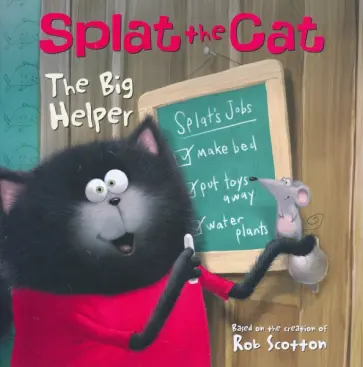 Rob Scotton - Splat the Cat. The Big Helper обложка книги