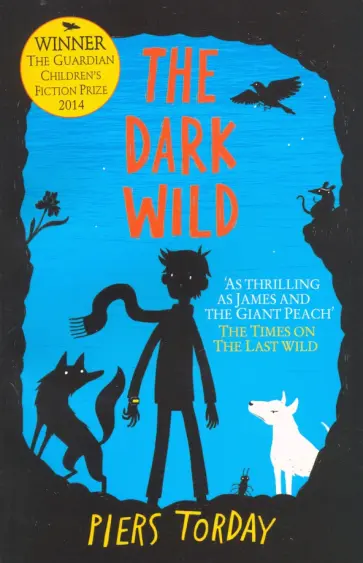 Piers Torday - The Dark Wild обложка книги