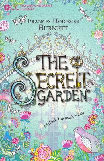 Frances Burnett - The Secret Garden Frances Burnett - The Secret Garden обложка книги