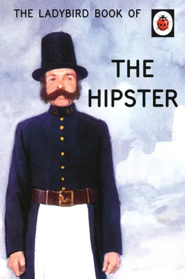 The Ladybird Book of the Hipster обложка книги