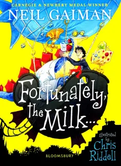 Neil Gaiman - Fortunately, the Milk... обложка книги
