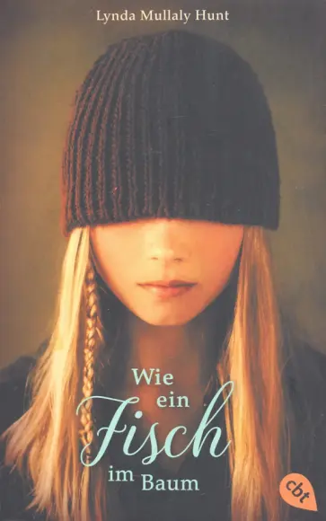 Lynda Hunt - Wie ein Fisch im Baum обложка книги
