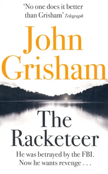 John Grisham - The Racketeer обложка книги