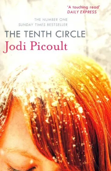 Jodi Picoult - The Tenth Circle Jodi Picoult - The Tenth Circle обложка книги