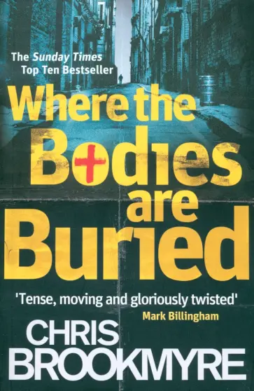 Chis Brookmyre - Where the Bodies Are Buried обложка книги