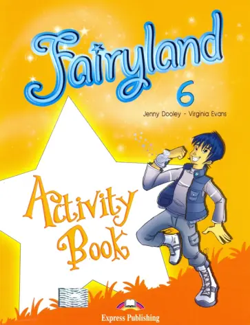 Dooley, Эванс - Fairyland-6. Activity Book. Рабочая тетрадь Dooley, Эванс - Fairyland-6. Activity Book. Рабочая тетрадь обложка книги