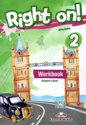 Jenny Dooley - Right on! 2. Workbook Student's Book. Рабочая тетрадь обложка книги