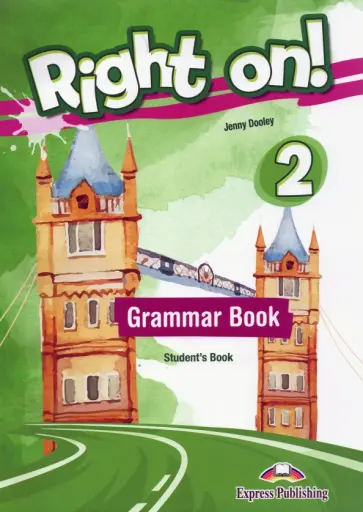 Jenny Dooley - Right on! 2. Grammar Student's Book. Сборник грамматических упражнений обложка книги