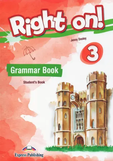 Jenny Dooley - Right on! 3. Grammar Student's Book. Сборник грамматических упражнений обложка книги