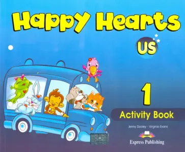 Dooley, Эванс - Happy Hearts US 1. Activity Book обложка книги
