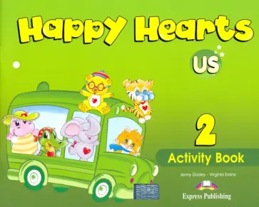 Dooley, Эванс - Happy Hearts US. 2 Activity Book обложка книги