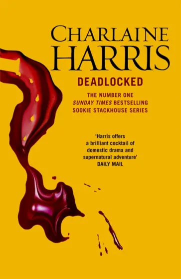 Charlaine Harris - Deadlocked обложка книги