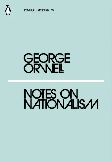 George Orwell - Notes on Nationalism обложка книги