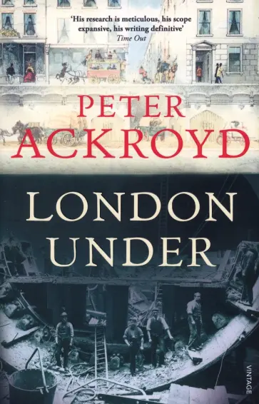 Peter Ackroyd - London Under обложка книги