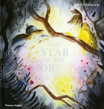 Helen Kellock - The Star in the Forest обложка книги