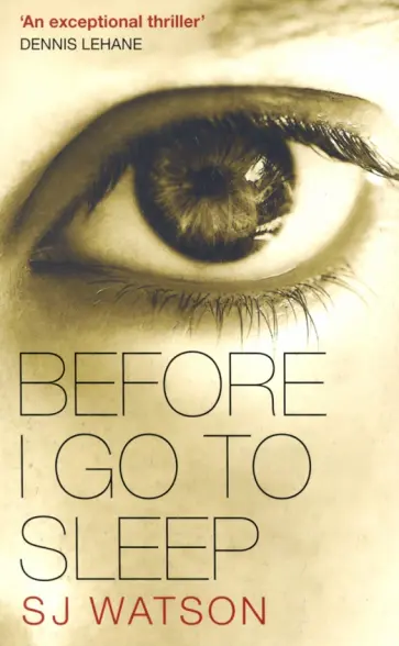 S. Watson - Before I Go to Sleep обложка книги