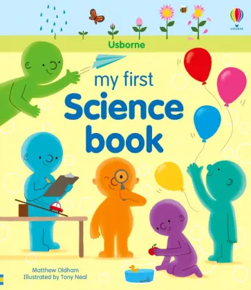 Matthew Oldham - My First Science Book Matthew Oldham - My First Science Book обложка книги