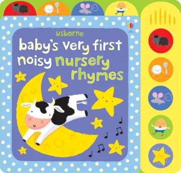 Fiona Watt - Baby's Very First Noisy Nursery Rhymes обложка книги