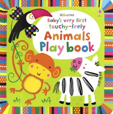 Fiona Watt - Baby's Very First Touchy-Feely Animals Playbook обложка книги