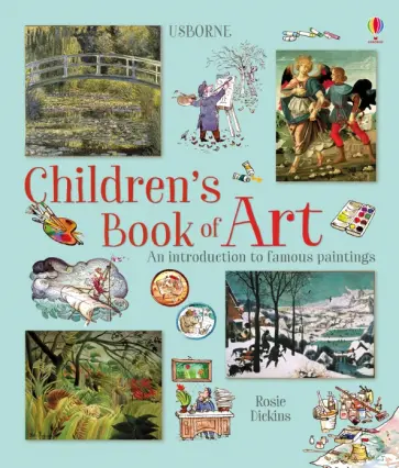 Rosie Dickins - Children's Book of Art Rosie Dickins - Children's Book of Art обложка книги