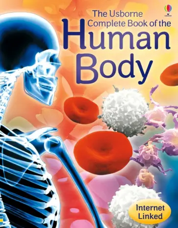 Anna Claybourne - Complete Book of the Human Body обложка книги