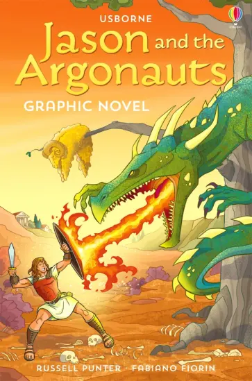Russell Punter - Jason and the Argonauts. Graphic Novel Russell Punter - Jason and the Argonauts. Graphic Novel обложка книги