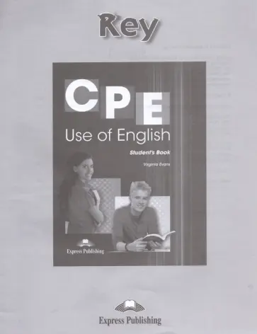 Virginia Evans - CPE Use Of Engl 1 For The Revis Cambri Profici KEY обложка книги