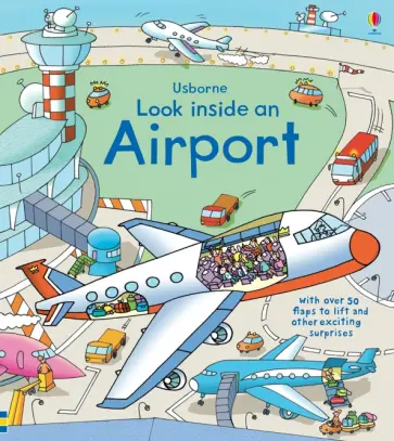 Rob Jones - Look Inside an Airport Rob Jones - Look Inside an Airport обложка книги