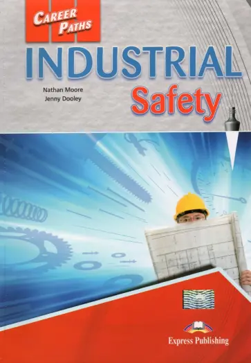 Dooley, Moore - Industrial Safety (ESP). Student's Book with Digibooks App обложка книги