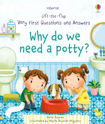 Katie Daynes - Why do we need a Potty? обложка книги