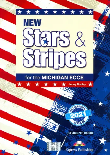Jenny Dooley - New Stars & Stripes Michigan Ecce Revised 2021 Exam обложка книги