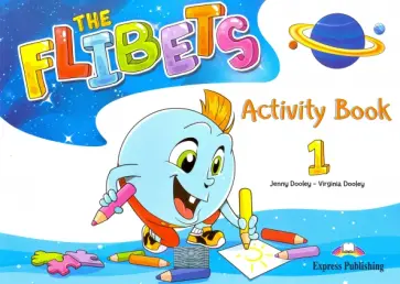 Dooley, Dooley - The Flibets. Level 1. Activity Book обложка книги