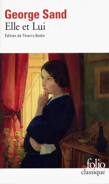 George Sand - Elle et Lui George Sand - Elle et Lui обложка книги