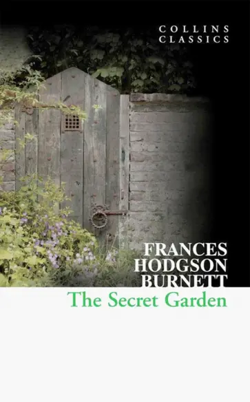 Frances Burnett - The Secret Garden Frances Burnett - The Secret Garden обложка книги