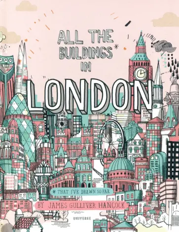 James Hancock - All The Buildings In London обложка книги