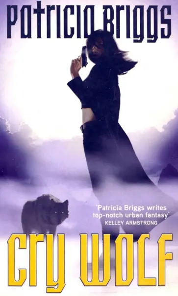 Patricia Briggs - Cry Wolf Patricia Briggs - Cry Wolf обложка книги