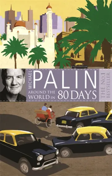 Michael Palin - Around the World in 80 Days Michael Palin - Around the World in 80 Days обложка книги