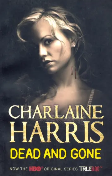 Charlaine Harris - Dead and Gone обложка книги