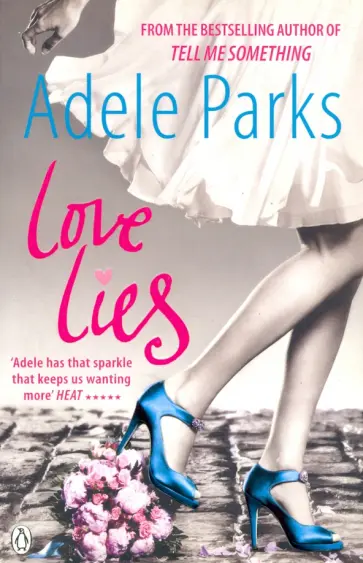 Adele Parks - Love Lies обложка книги