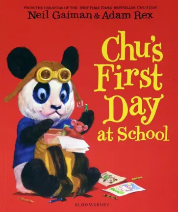 Neil Gaiman - Chu's First Day at School Neil Gaiman - Chu's First Day at School обложка книги