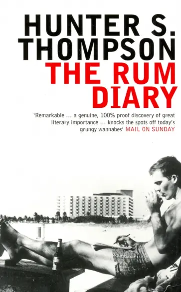 Hunter Thompson - The Rum Diary Hunter Thompson - The Rum Diary обложка книги